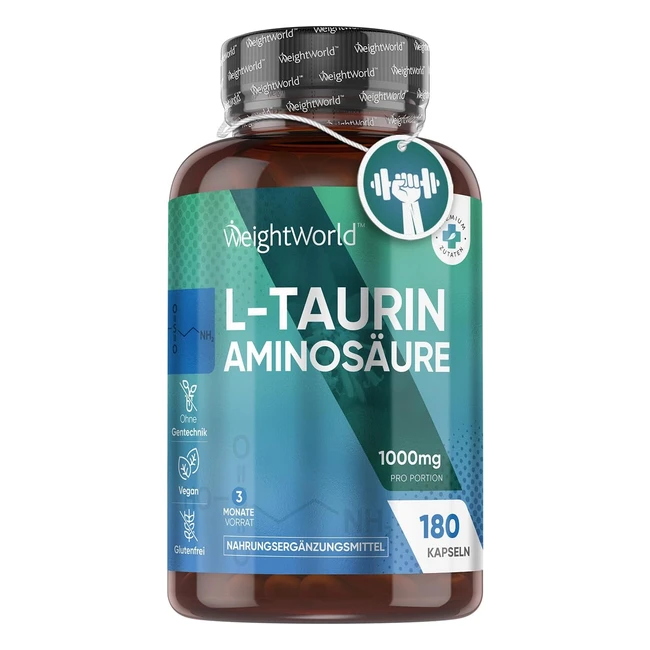 WeightWorld Taurin Kapseln 1000 mg reines Aminosäure L-Taurin 180 Kapseln für 3 Monate Vegan Getestete Inhaltsstoffe Mikronährstoffe für Sport Fitness Pre Workout Aminosäure L-Taurin