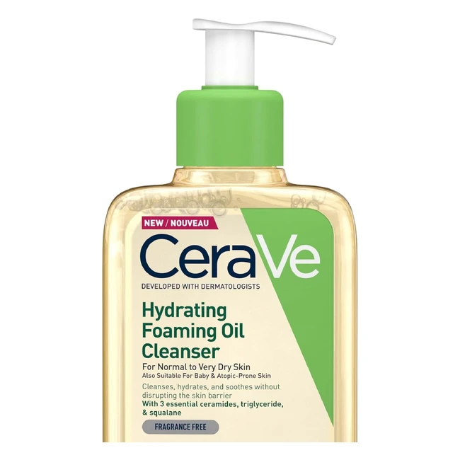 CeraVe Hydrating Foaming Oil Cleanser 236ml - Normal to Very Dry Skin - Squalane Triglyceride - 3 Essential Ceramides