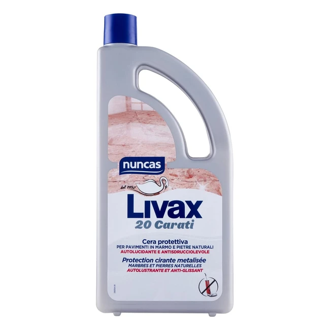 Cera Metallizzata Auto Lucidante Nuncas Livax 20 Carati 1000ml - Brillantezza e Protezione