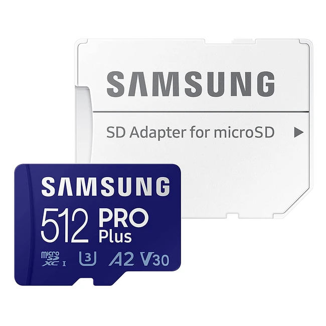 Samsung Pro Plus 512GB MicroSD Speicherkarte MBMD512KAEU UHSI U3 Full HD 4K UHD 160MB/s Lesen 120MB/s Schreiben für Smartphone, Drohne oder Action Cam mit SD-Adapter