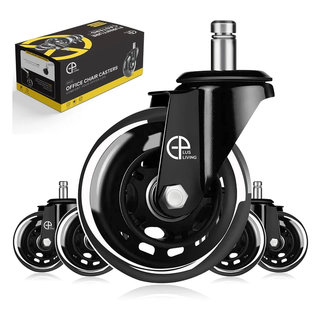 Lot de 5 roulettes de chaise de bureau Eplus Living - Roulement agréable et silencieux, 360° rotation, protège le sol, charge maximale de 250kg