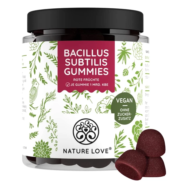 Nature Love Bacillus Subtilis Gummies - 3B KBE - Vegan - 965 Fruit Content