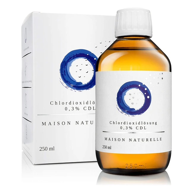 Maison Naturelle Chlorine Dioxide Solution 03 250ml CDS CDL - Made in Germany