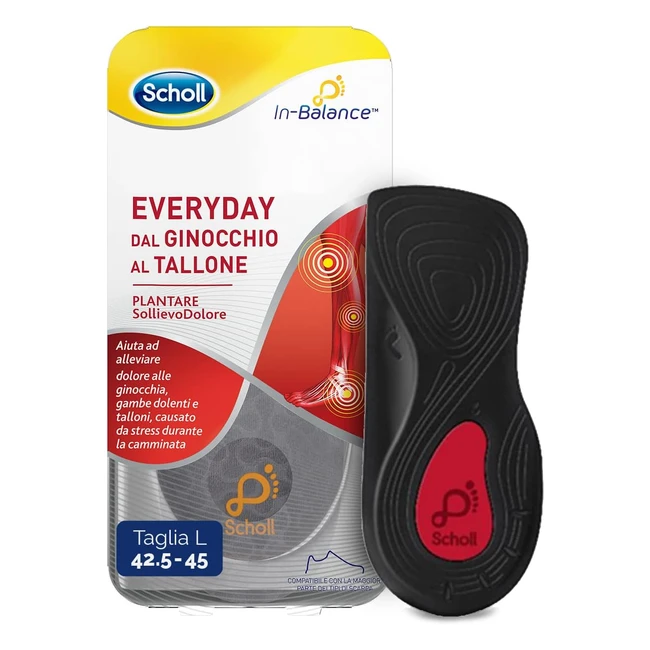 Scholl Plantari Inbalance Sollievo Dolore Everyday Taglia L 42545