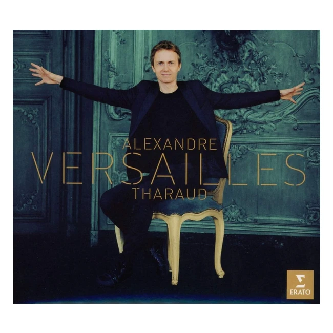 CD Alexandre Tharaud: Lully, Rameau, Charpentier, Danglebert, Forqueray, Royer, Duphly y Balbastre