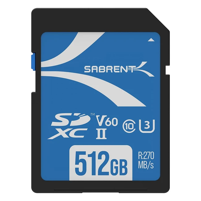 Scheda SD Sabrent 512GB V60 SDXC Card UHSII - Velocit di Lettura fino a 270MB
