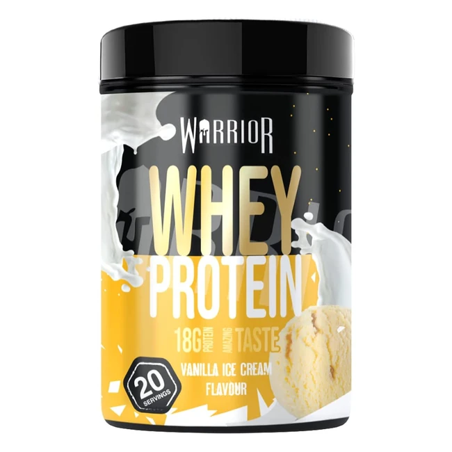 Warrior Whey Protein Powder - 36g Protein, Low Sugar, Low Carbs - Vanilla Ice Cream 500g