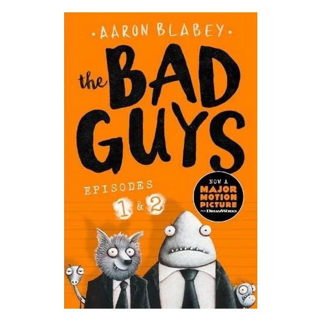 The Bad Guys Two Books in One - Episodes 1  2 - Twice the Laughs