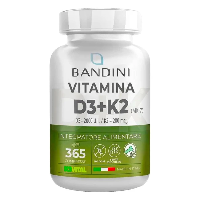 Bandini Vitamina D3 K2 365 Compresse - Supporta Ossa, Denti, Muscoli - Sistema Immunitario