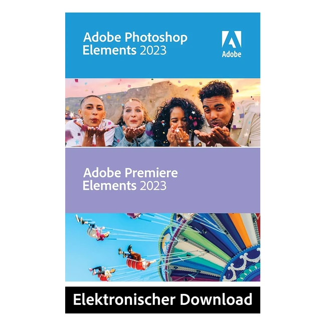 Adobe Photoshop Elements 2023  Premiere Elements 2023 - Bild- und Videobearbeit