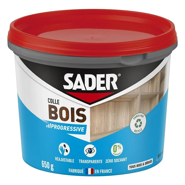 Colle Bois Sader Progressive Transparente 650g - Colle Vinylique Intérieur