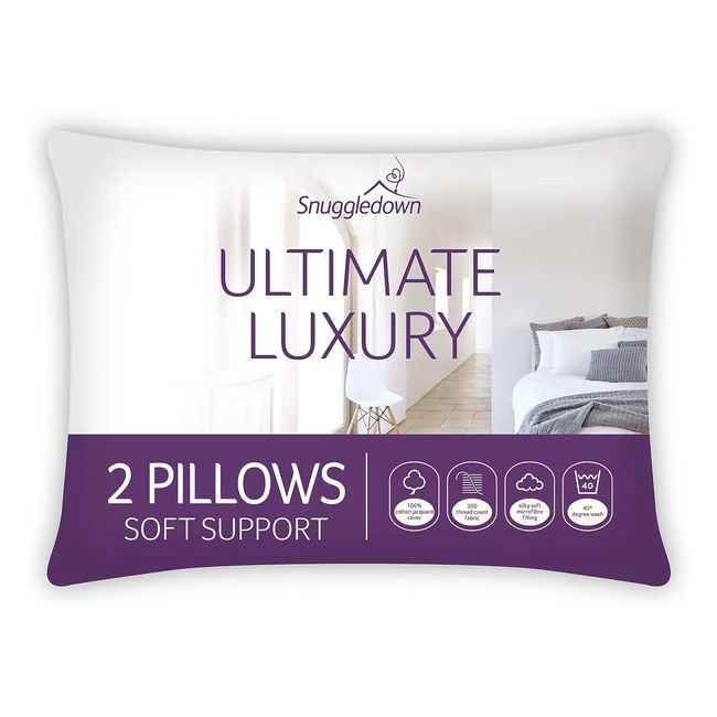 Snuggledown Ultimate Luxury Pillows - Soft Support, Neck Pain Relief - 2 Pack