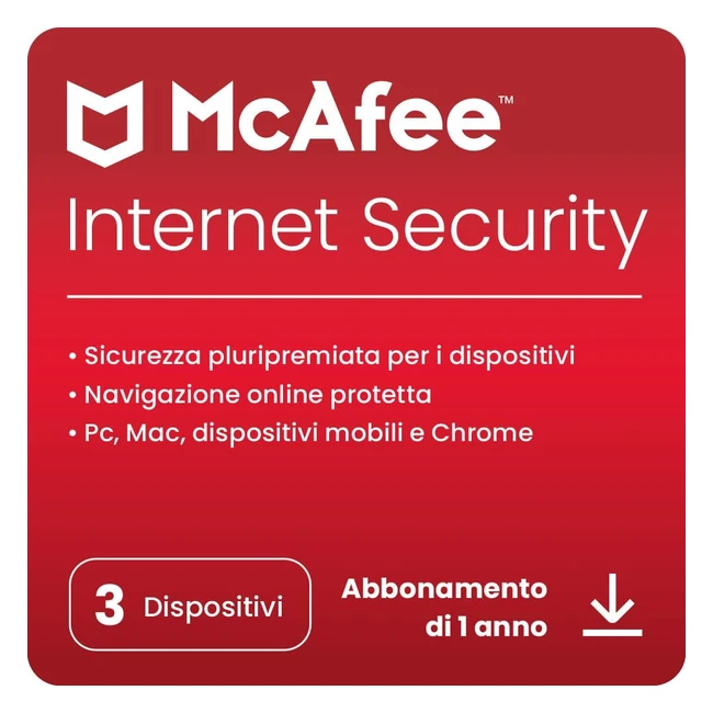 Mcafee Internet Security 2023 - Protezione completa per 3 dispositivi - Abbonamento 1 anno