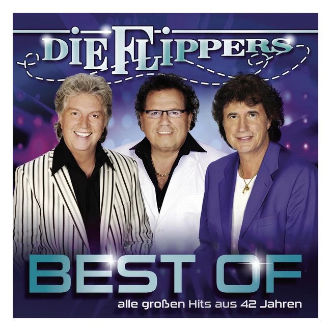 Le meilleur de 42 ans - Les Flippers, Francesco Bruletti, Frank Becker, Ansgar Nitsche, Uwe Busse
