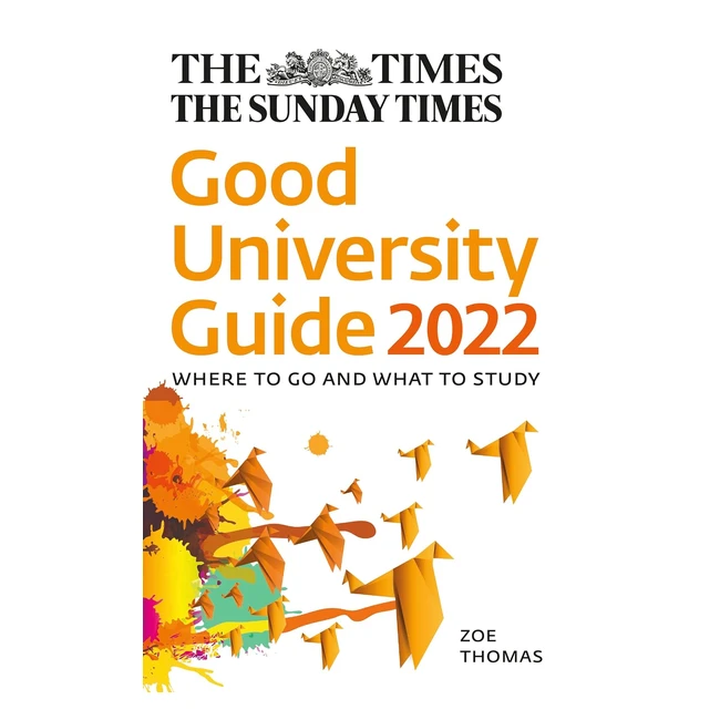 Times Good University Guide 2022 Find Your Perfect Study Destination