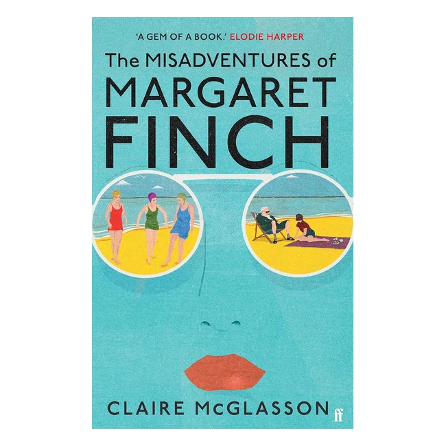Margaret Finch A Hilarious Journey of Misadventures - Book by Claire McGlasson