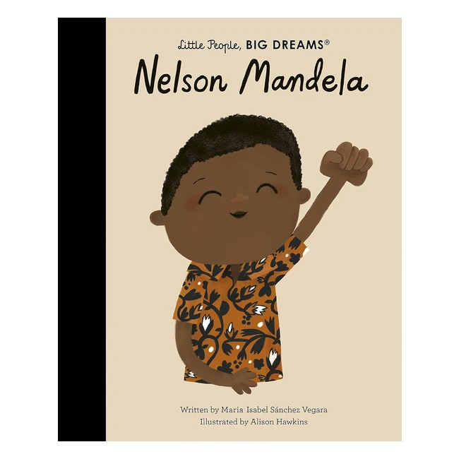 Nelson Mandela 73 Little People Big Dreams - Inspiring Biography Book