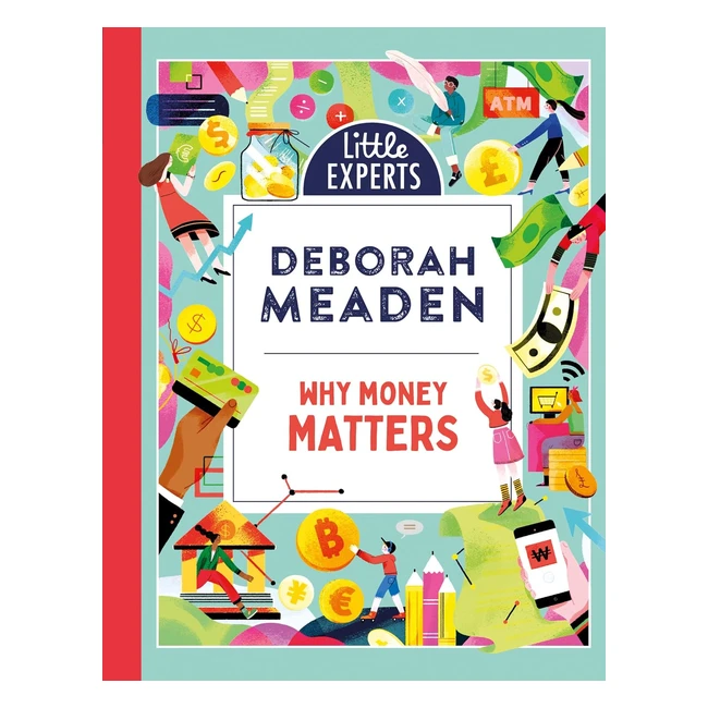 Money Matters: Illustrated Nonfiction Book for 69 Year Olds (2023) - Little Experts