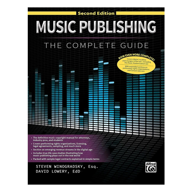 Complete Guide to Music Publishing 2nd Ed - Learn the Secrets of the Industry