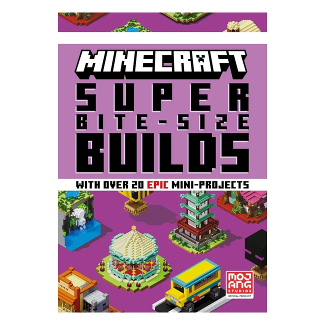Minecraft Super Bitesize Builds Official Illustrated Guide with 20 New Mini-Pr