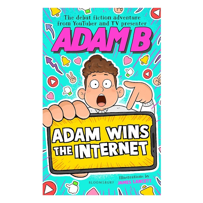 Adam Wins the Internet - Beales Adam Lancett James - ISBN 9781526655653 - Bestseller!