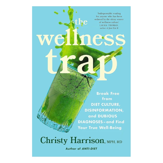 Break Free from the Wellness Trap - Find True Wellbeing  Harrison Christy