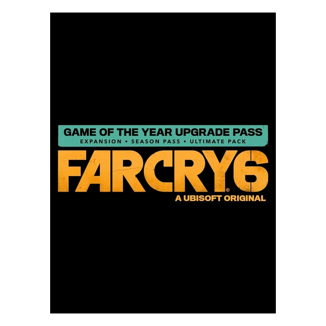 Far Cry 6 - Game of the Year Upgrade Pass fr PC Ubisoft Connect