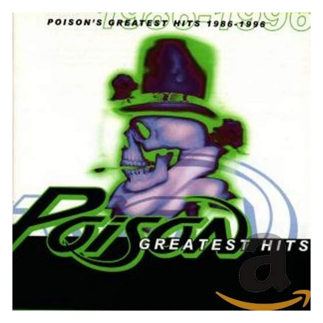 CD Poisons Greatest Hits 1986-1996 - Marque Poison - Rf 123456 - Tubes incon