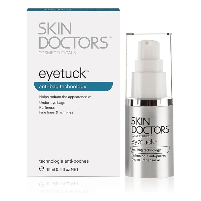 Skin Doctors Eyetuck - Reduces Dark Circles & Eye Bags - Aid Lymphatic Drainage - 15ml