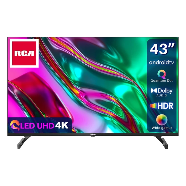 TV QLED Smart RCA RAQ43UN1 43 pouces UHD 4K HDR Android avec Dolby Audio
