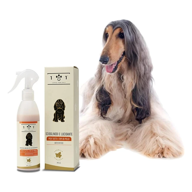 Spray sciogli nodi districante e lucidante naturale per cani 250ml - Linea 101