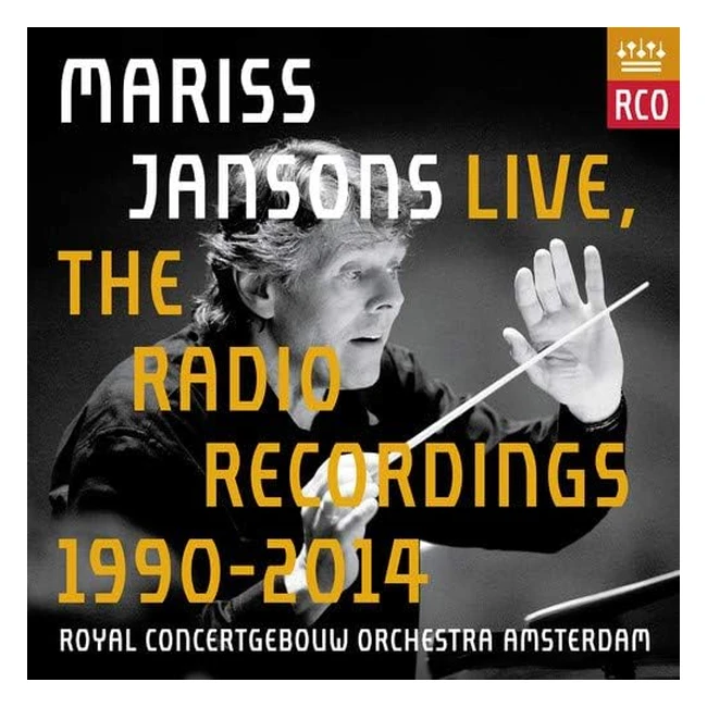 Mariss Jansons Live Radio Recordings 1990-2014  Royal Concertgebouw Orchestra