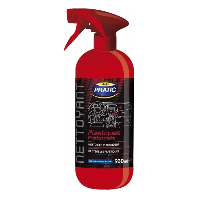 Nettoyant plastiques finition matte 500 ml - Auto Pratic