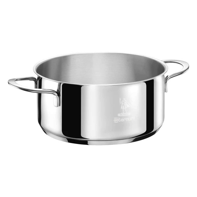 Casseruola Aeternum 2 Manici Acciaio Inox - Diametro 18 cm