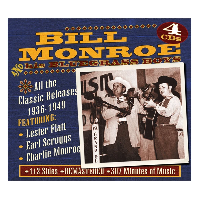 ¡Descubre las clásicas grabaciones de 1937-1949 de MonroeBill y sus Blue Grass Boys!