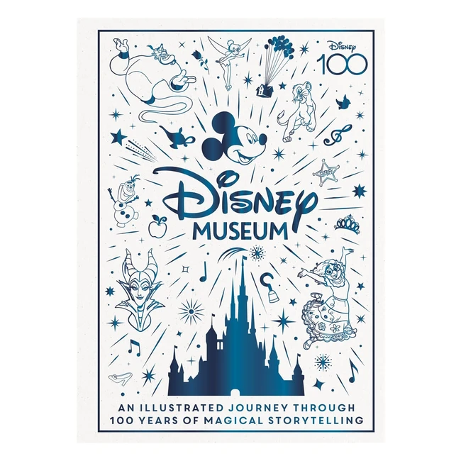 Disney Museum: Celebrate 100 Years of Wonder - Brand New!