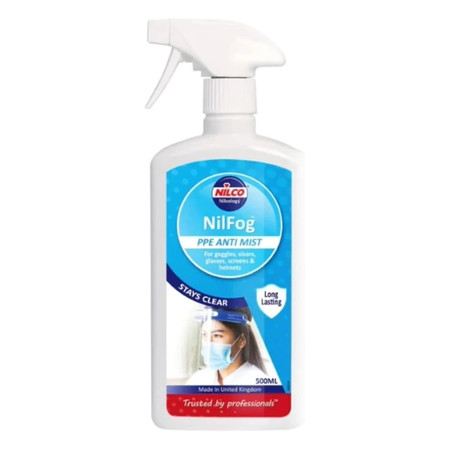 Nilco Nilfog PPE Anti Mist Spray 500ml - Eliminates Condensation  Improves Visi