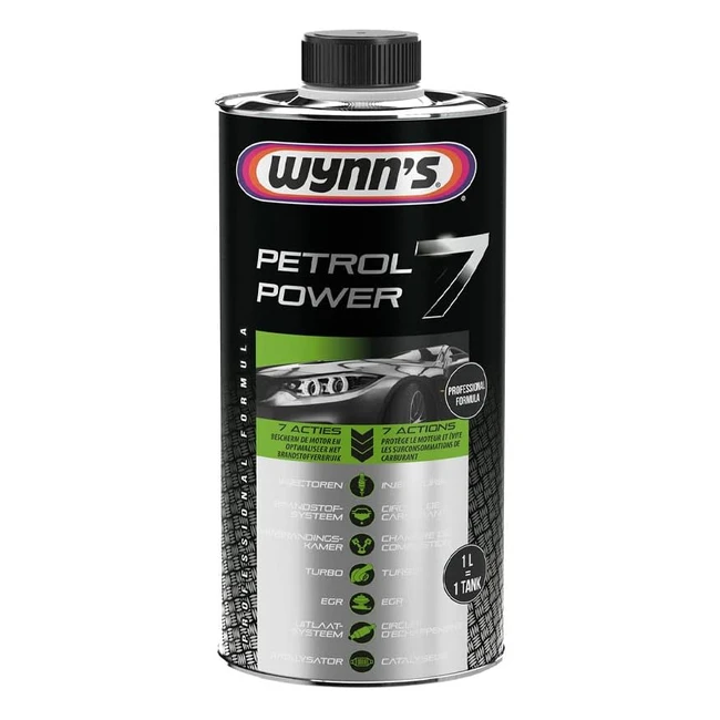 Wynns Additif Essence Action Complte 7 en 1 Petrol Power 7 - Optimise le Fonct