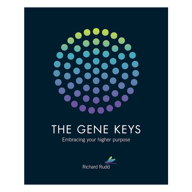 Gene Keys Embracing Your Higher Purpose New Edition - Richard Rudd - ISBN 860142