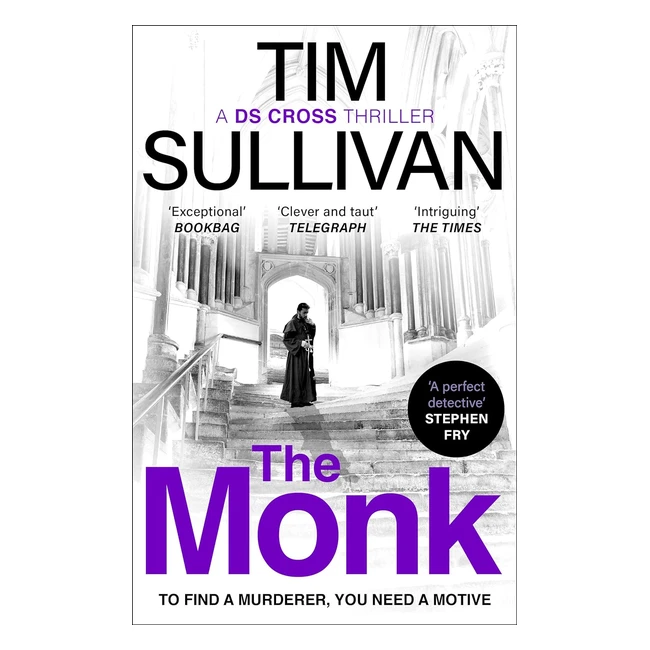 The Monk A DS Cross Thriller by Sullivan Tim - ISBN 9781804545621 - Gripping Mys