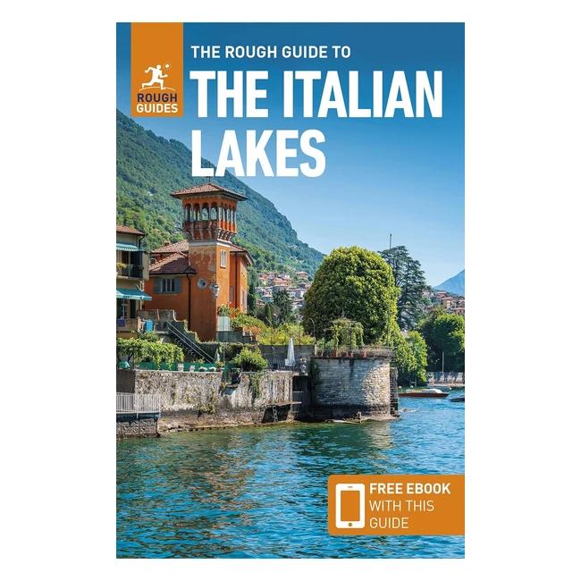 Italian Lakes Travel Guide - Rough Guides Main Series - Free Ebook Included