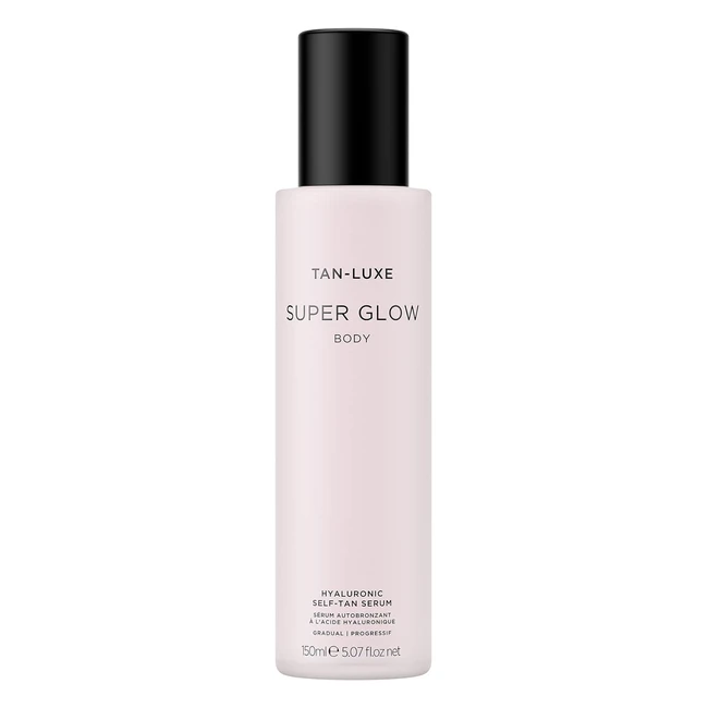 Tan Luxe Super Glow Body Self Tan Serum 150ml - Hyaluronic Superfood Tanner for Natural Sunkissed Glow