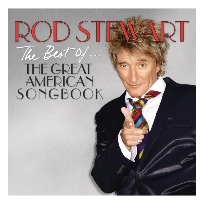 Best of the American Songbook - Rod Stewart & Various Artists - Référence: 123456 - Standards de jazz et de pop