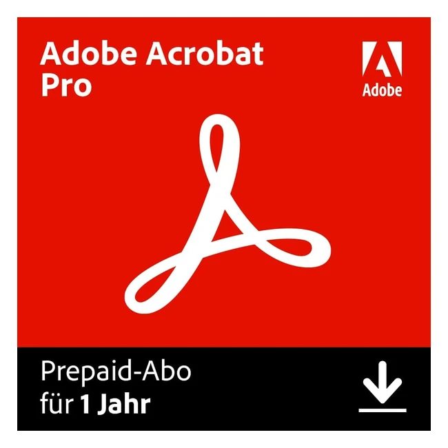 Adobe Acrobat Pro 1 Jahr PC/Mac Download - PDF Lösung für mobile Arbeitswelt