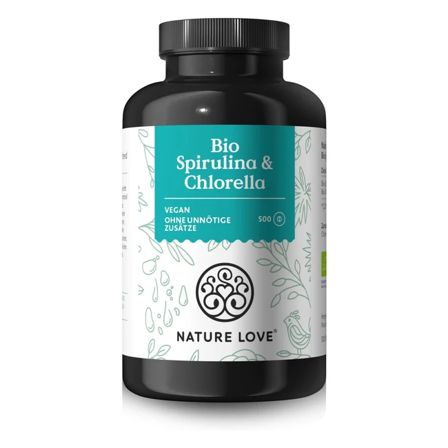 Nature Love Bio Spirulina  Bio Chlorella - 3000mg pro Tagesdosis - 500 Tablette
