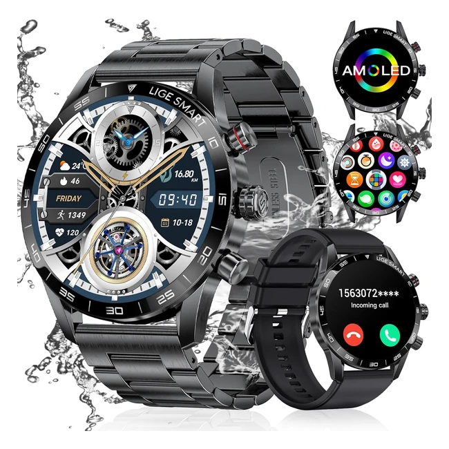 Montre intelligente homme Lige 143 Amoled Smartwatch - 15 jours autonomie batterie - 124 modes sportifs - Android iOS