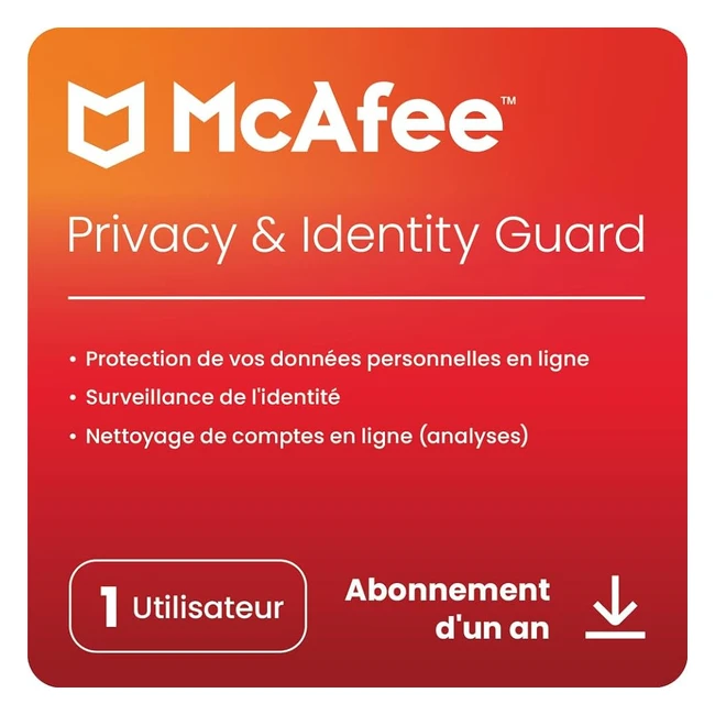 McAfee Privacy Identity Guard 2024 - Protection en ligne - Surveillance de lide