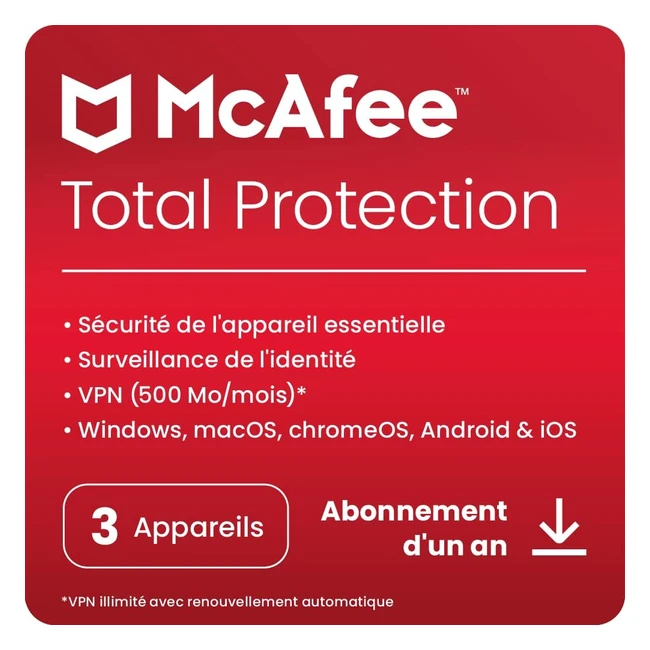 McAfee Total Protection 2024 - Antivirus VPN Gestionnaire de mots de passe - S