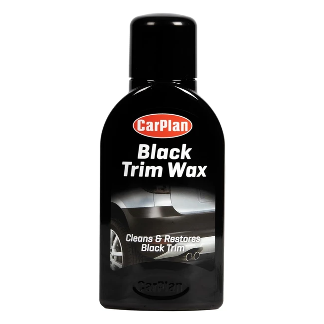 CarPlan Black Trim Wax - Restores Black Trim 350ml - Showroom Shine Guaranteed!