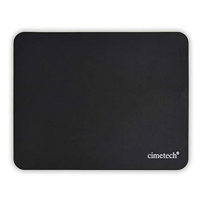 Alfombrilla Ratón Cimetech Fibra Extrafina Base Goma Antideslizante 23x18x01cm Ultradelgado Negro